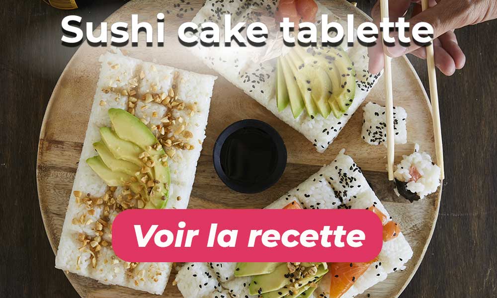 Voir la recette des sushis cakes tablettes