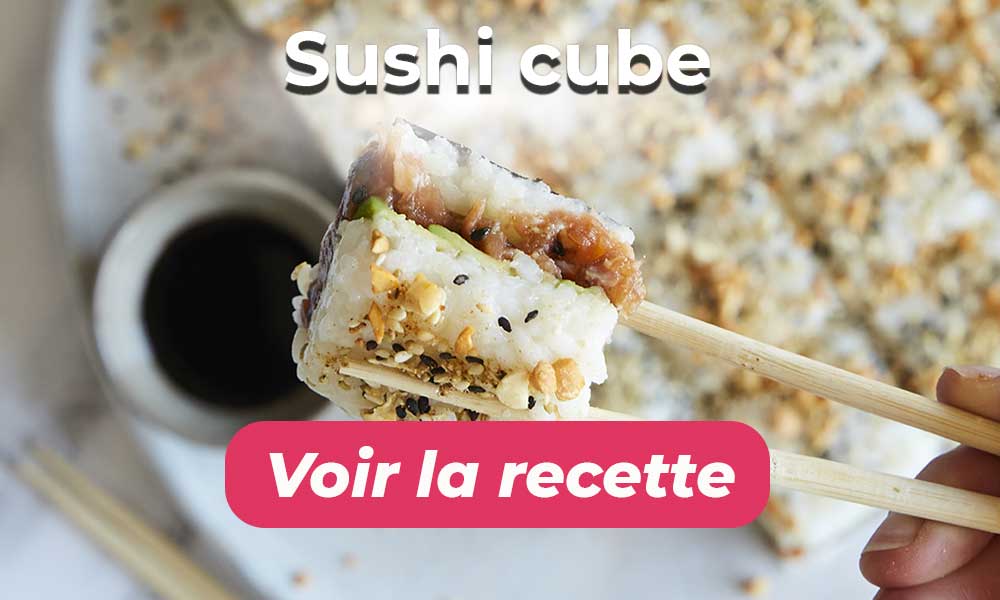 Voir la recette du sushi cube