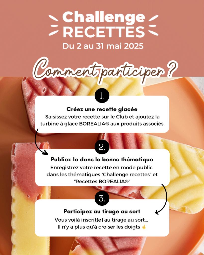 Challenge recettes glacées : comment participer ?